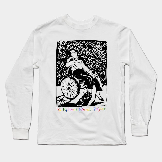 Claire Raymond Disability Activist Long Sleeve T-Shirt by My Dearest Friends Project